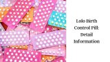 Lolo Birth Control- No Period; Here Is How Birth Control Can Affect Different Women in Different Ways